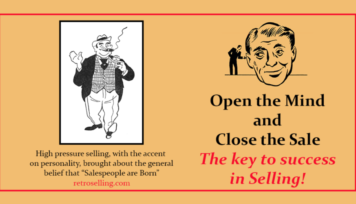 Open the Mind and Close the Sale